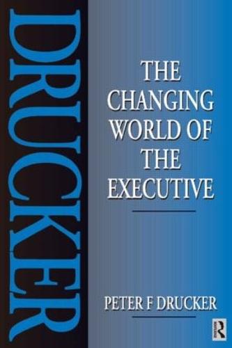 The Changing World of the Executive (Paperback)