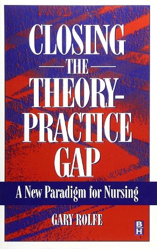 Closing The Theory: Practice Gap (Paperback)