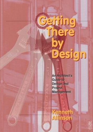 Getting There by Design (Paperback)