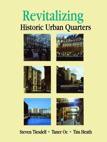 Revitalising Historic Urban Quarters (Paperback)