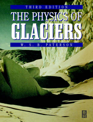 Physics of Glaciers (Paperback)