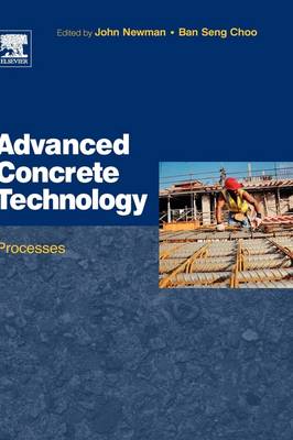 Advanced Concrete Technology 3: Processes (Hardback)