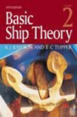 Basic Ship Theory Volume 2 (Paperback)
