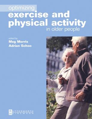 Optimizing Exercise and Physical Activity in Older People (Paperback)