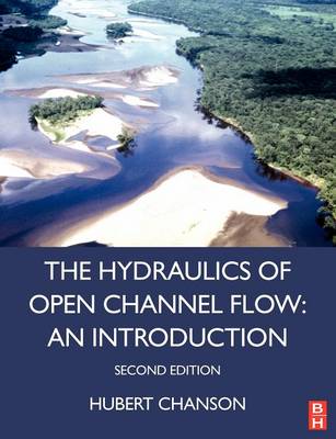 Hydraulics of Open Channel Flow (Paperback)