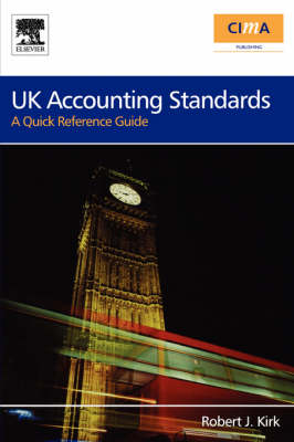 UK Accounting Standards: A Quick Reference Guide - CIMA Professional Handbook (Paperback)