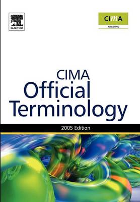 Management Accounting Official Terminology - CIMA Exam Support Books (Paperback)