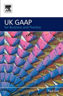 UK GAAP for Business and Practice (Paperback)