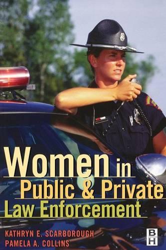 Women in Public and Private Law Enforcement (Paperback)