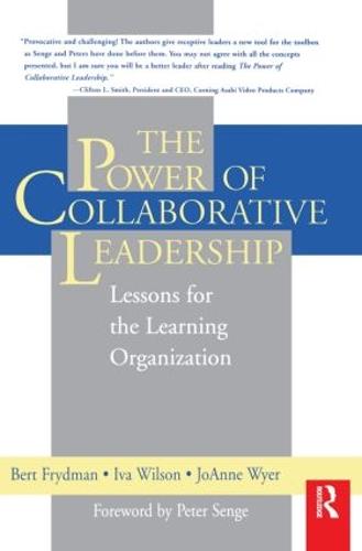 The Power of Collaborative Leadership: (Paperback)