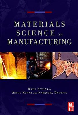 Materials Processing and Manufacturing Science (Hardback)