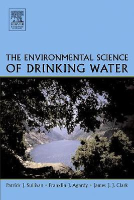 The Environmental Science of Drinking Water (Hardback)