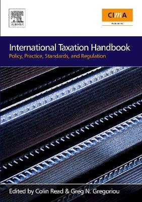 International Taxation Handbook: Policy, Practice, Standards, and Regulation (Paperback)