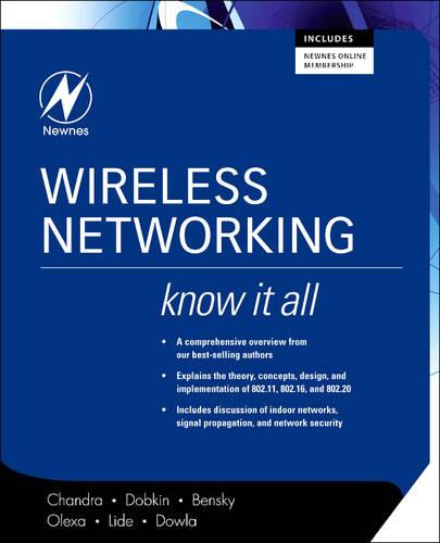 Wireless Networking: Know It All - Newnes Know it All (Paperback)