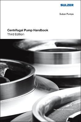 Centrifugal Pump Handbook By Sulzer Sulzer Pumps | Waterstones