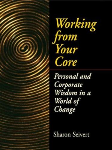 Working From Your Core (Paperback)