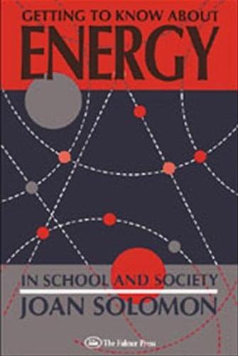 Getting To Know About Energy In School And Society (Paperback)