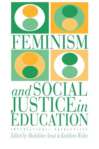 Feminism And Social Justice In Education: International Perspectives (Paperback)