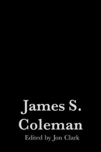 James S. Coleman (Hardback)