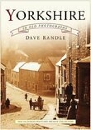 Yorkshire in Old Photographs (Paperback)