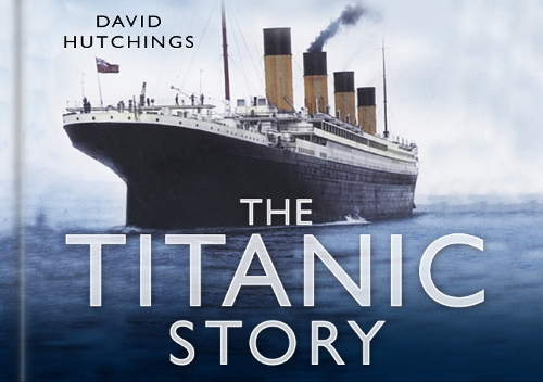The Titanic Story (Hardback)
