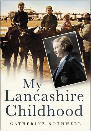 My Lancashire Childhood (Paperback)