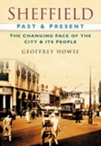 Sheffield Past & Present (Paperback)