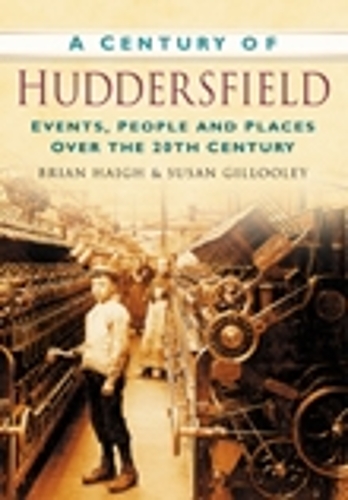 A Century of Huddersfield (Paperback)