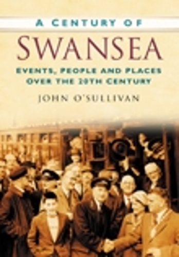 A Century of Swansea (Paperback)