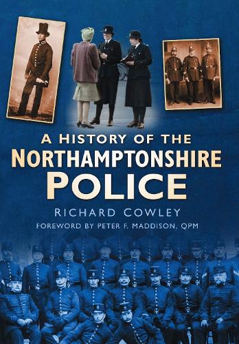 The Northamptonshire Police (Paperback)