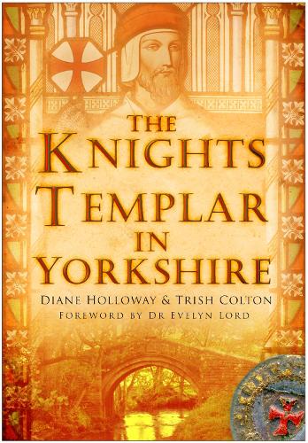 The Knights Templar in Yorkshire (Paperback)