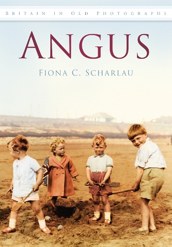 Angus in Old Photographs (Paperback)