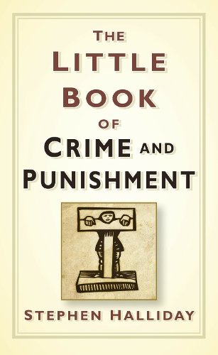 The Little Book of Crime and Punishment (Hardback)
