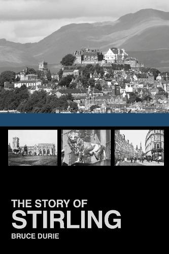 The Story of Stirling (Paperback)