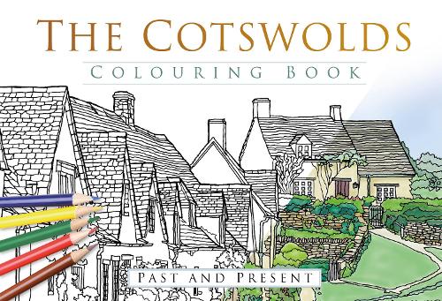 The Cotswolds Colouring Book: Past and Present (Paperback)