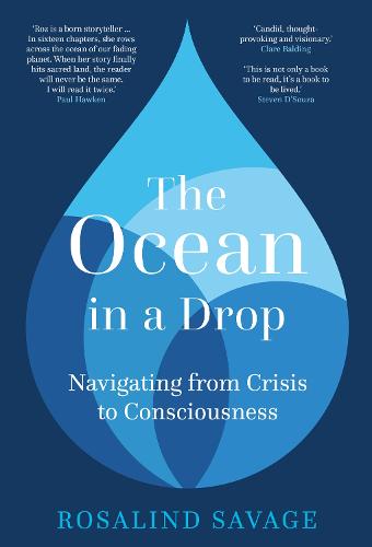 The Ocean in a Drop: Navigating from Crisis to Consciousness (Hardback)
