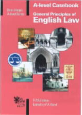 General Principles of English Law: Casebook - 'A' Level S. (Paperback)