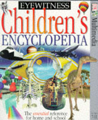 Eyewitness Children's Encyclopedia: Windows Version - Eyewitness encyclopedia (CD-ROM)