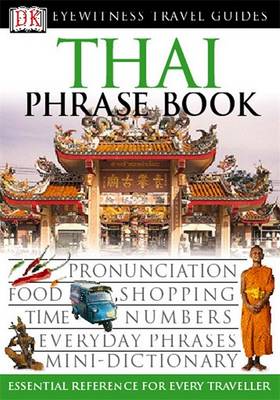 Thai Phrase Book - Eyewitness Travel Guides Phrase Books (Paperback)