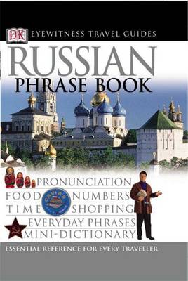 Russian Phrase Book - Eyewitness Travel Guides Phrase Books (Paperback)
