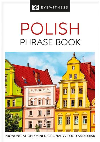 Polish Phrase Book - DK Eyewitness Phrase Books (Paperback)