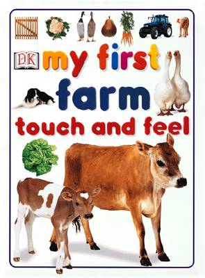 Farm - My First Touch and Feel Book (Board book)