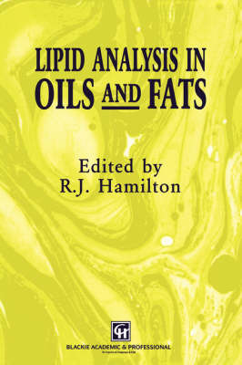 Lipid Analysis in Oils and Fats (Hardback)