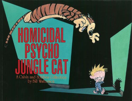 Homicidal Psycho Jungle Cat: Calvin & Hobbes Series: Book Thirteen - Calvin and Hobbes (Paperback)