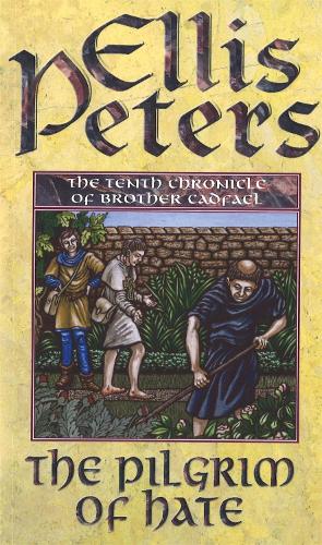 The Pilgrim Of Hate - Ellis Peters