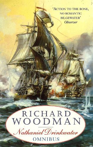 The First Nathaniel Drinkwater Omnibus - Richard Woodman