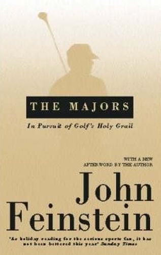 The Majors: In Pursuit of Golf's Holy Grail (Paperback)