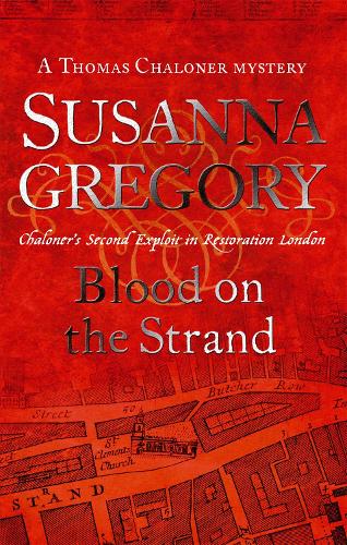 Blood On The Strand: 2 - Adventures of Thomas Chaloner (Paperback)