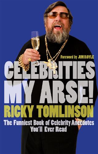 Celebrities My Arse! (Paperback)