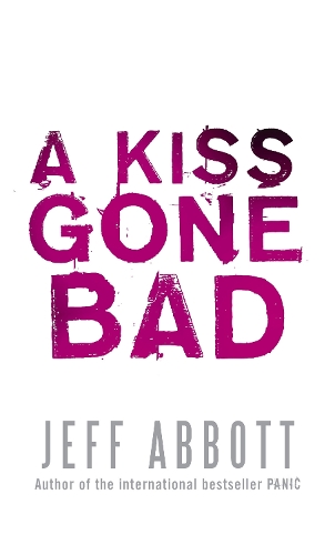A Kiss Gone Bad - Whit Mosley (Paperback)